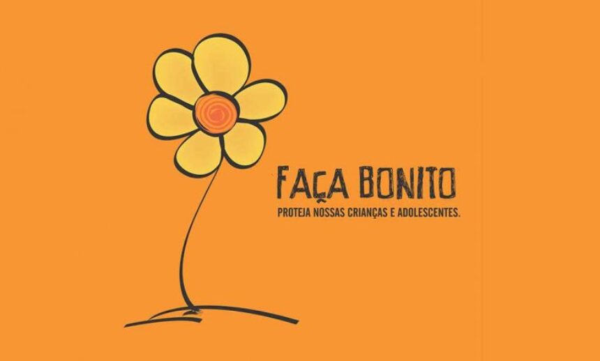 Edição 2020 da Campanha Faça Bonito acontece na segunda-feira, dia 18 de maio